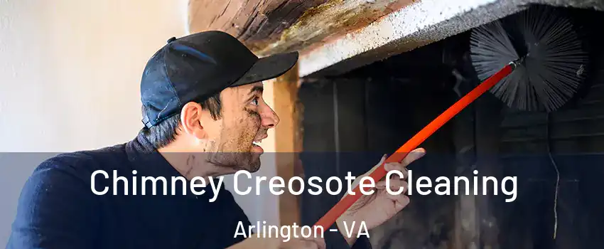 Chimney Creosote Cleaning Arlington - VA
