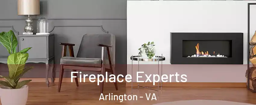 Fireplace Experts Arlington - VA