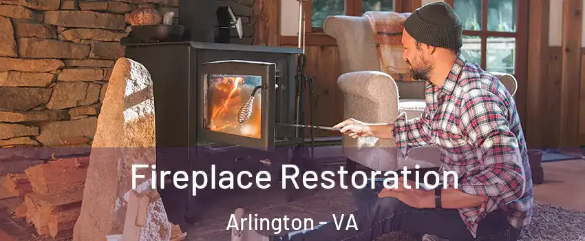 Fireplace Restoration Arlington - VA