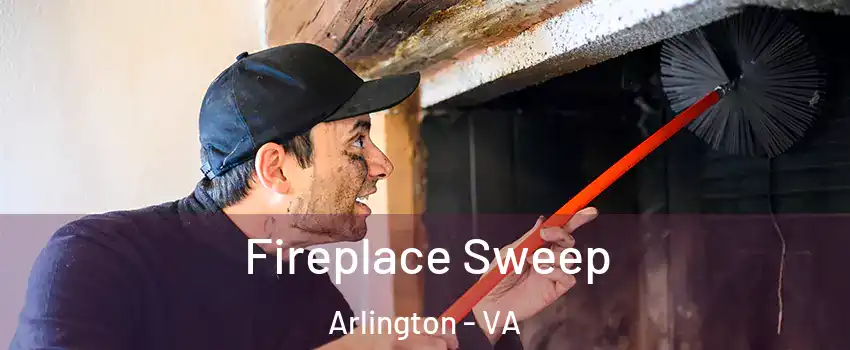 Fireplace Sweep Arlington - VA
