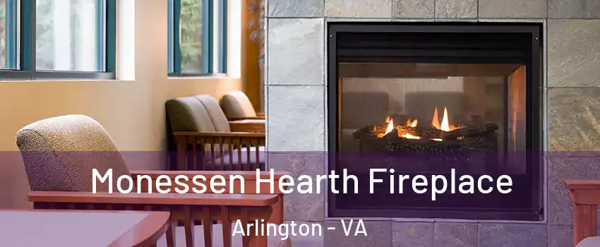 Monessen Hearth Fireplace Arlington - VA