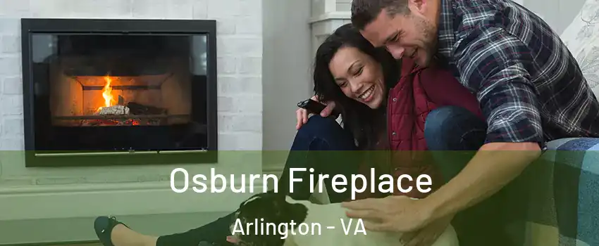 Osburn Fireplace Arlington - VA