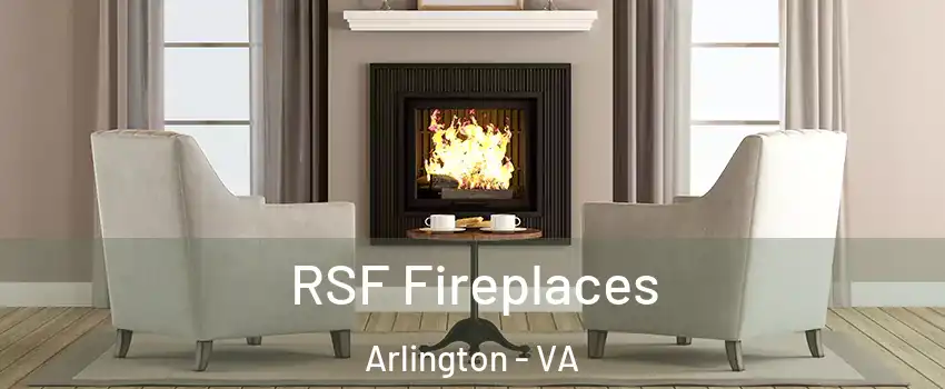 RSF Fireplaces Arlington - VA